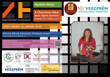 Bach Chaconne- Zenetörténeti előadás és koncert