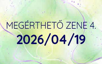 Világok találkozása – Megérthető zene 25-26/4