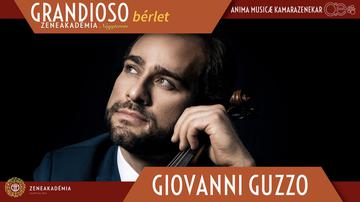 GRANDIOSO bérlet/1 - Giovanni GUZZO és az Anima Musicae