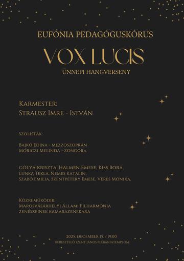 Vox Lucis - Ünnepi hangverseny / Eufónia Pedagóguskórus
